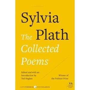 The Collected Poems -- Sylvia Plath